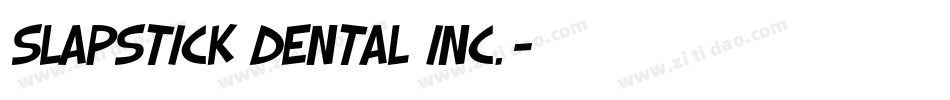 Slapstick Dental Inc.字体转换